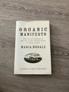 3/$15 Organic Manifesto by Maria Rodale - White Hardcover Book